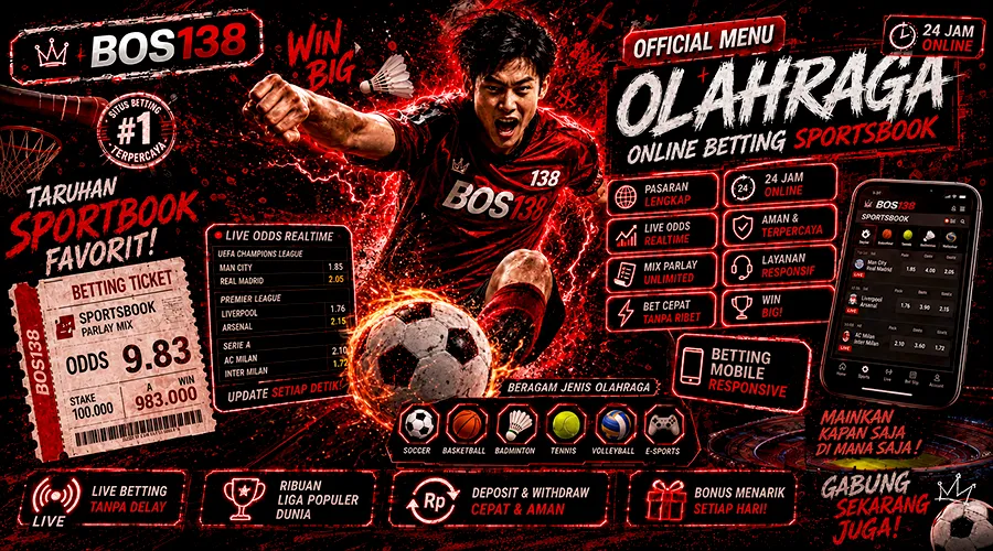 BOS138 olahraga official menu online betting sportsbook dengan pasaran lengkap