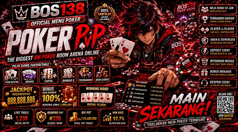 BOS138 poker PvP IDN poker room online dengan meja kartu dan arena kompetitif